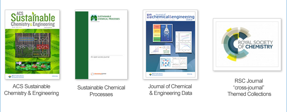 ACS Sustainable Chemistry & Engineering / Sustainable Chemical Processes / Journal of Chemical & Engineering Data / RSC Journal cross-journal Themed Collections